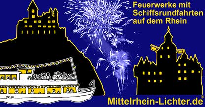 Mittelrhein-Lichter Feuerwerk-Schifffahrten zwischen Rdesheim, Bingen, Bacharach, Oberwesel, St. Goar, Kamp-Bornhofen, Boppard, Braubach, Lahnstein und Koblenz.